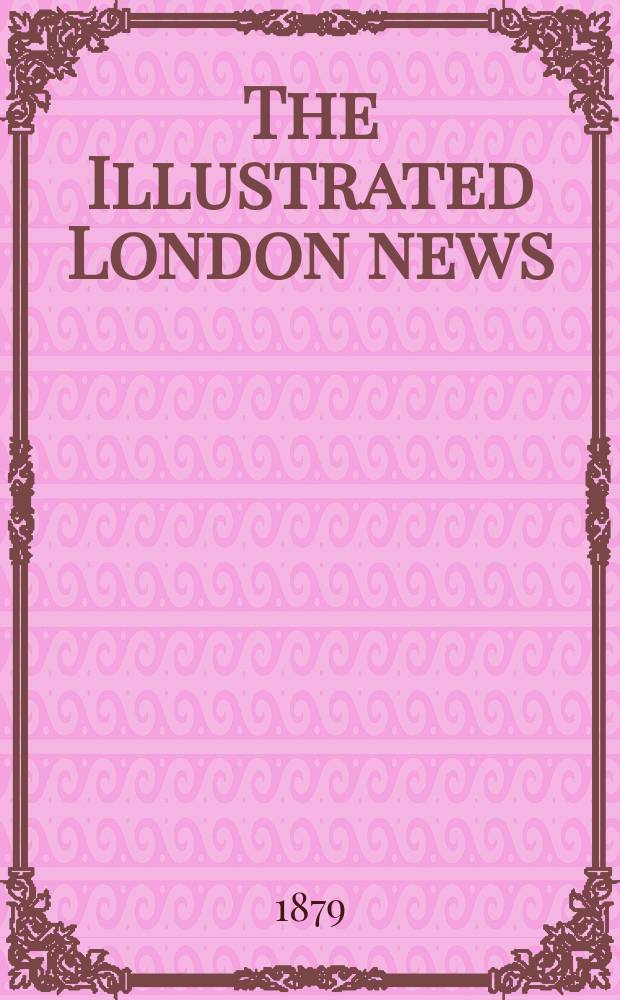 The Illustrated London news : for the week ending saturday ... Vol. 75, № 2093