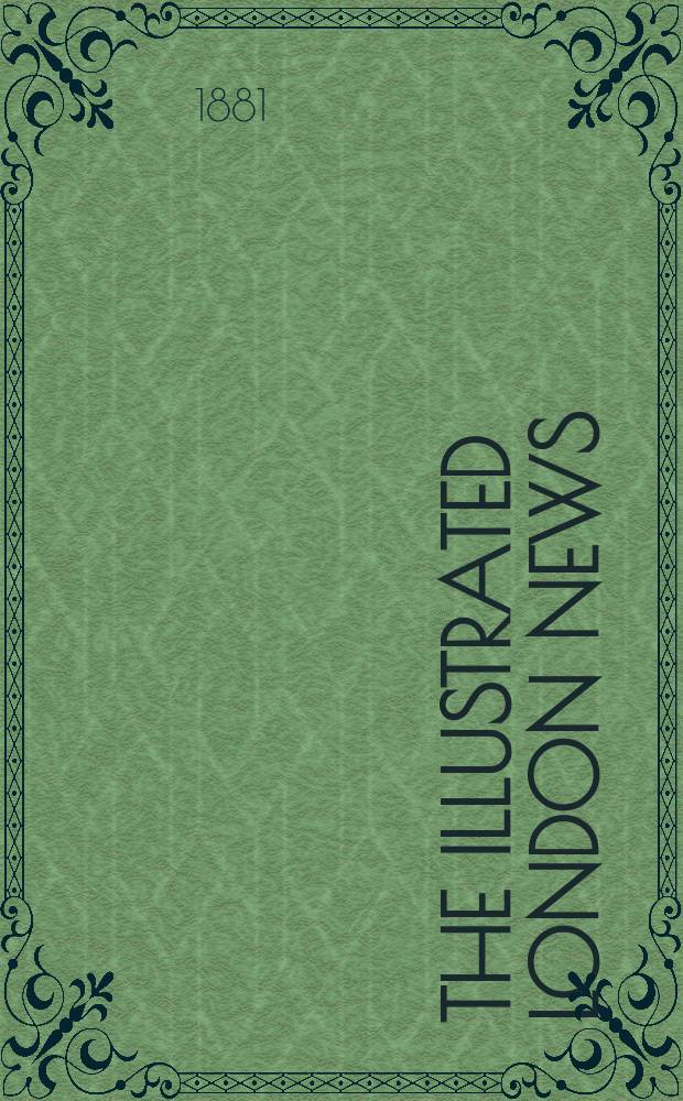 The Illustrated London news : for the week ending saturday ... Vol. 79, № 2199