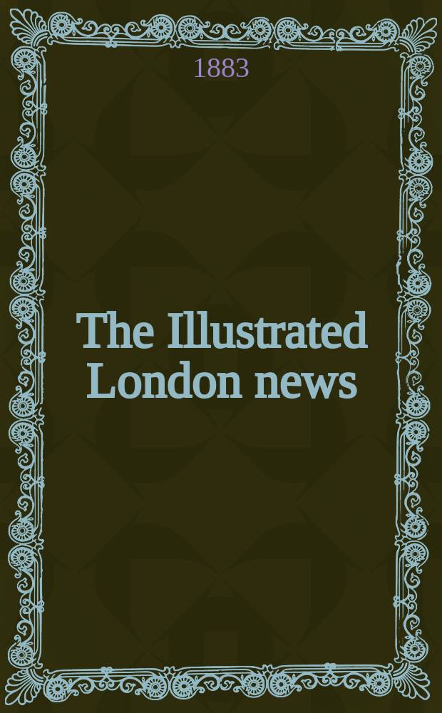 The Illustrated London news : for the week ending saturday ... Vol. 82, № 2289