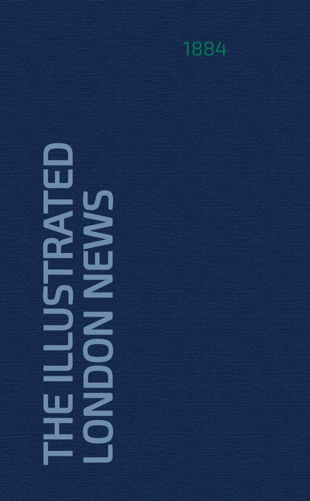 The Illustrated London news : for the week ending saturday ... Vol. 84, № 2335