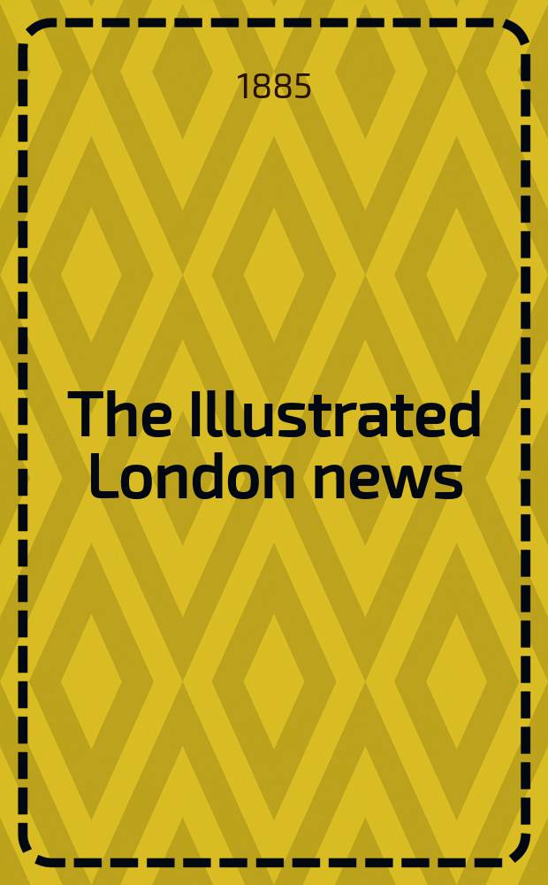 The Illustrated London news : for the week ending saturday ... Vol. 86, № 2388