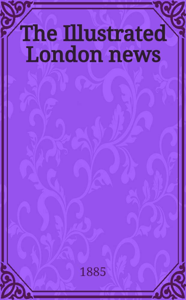 The Illustrated London news : for the week ending saturday ... Vol. 86, № 2398
