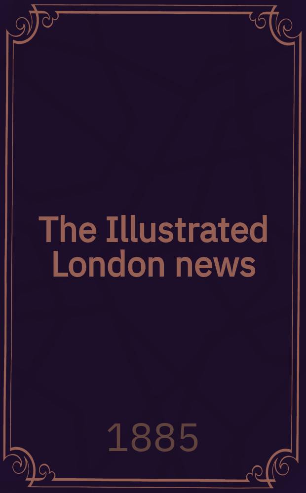 The Illustrated London news : for the week ending saturday ... Vol. 87, № 2425