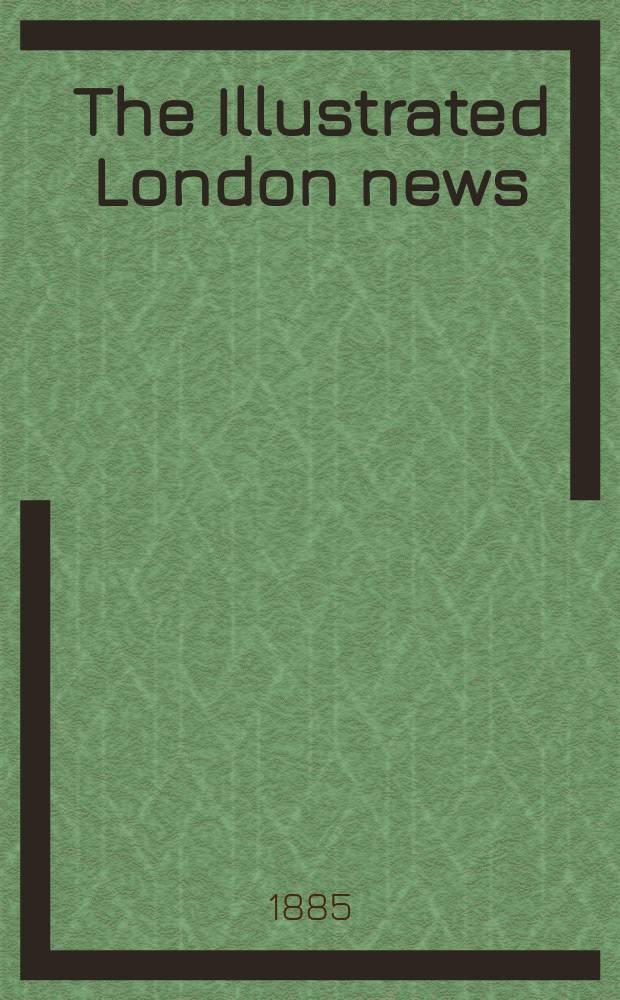 The Illustrated London news : for the week ending saturday ... Vol. 87, № 2431