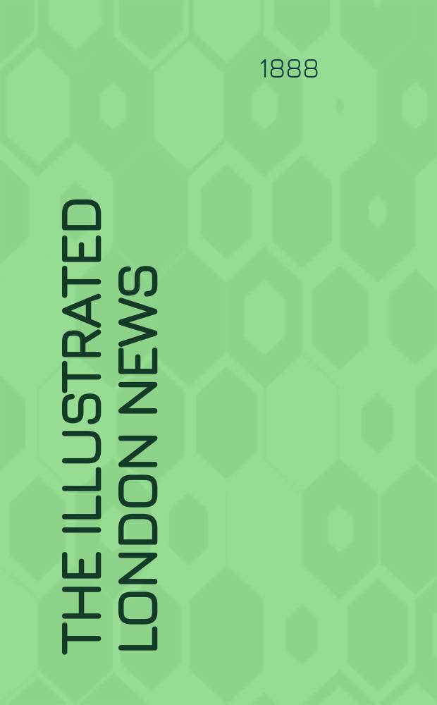 The Illustrated London news : for the week ending saturday ... Vol. 92, № 2553