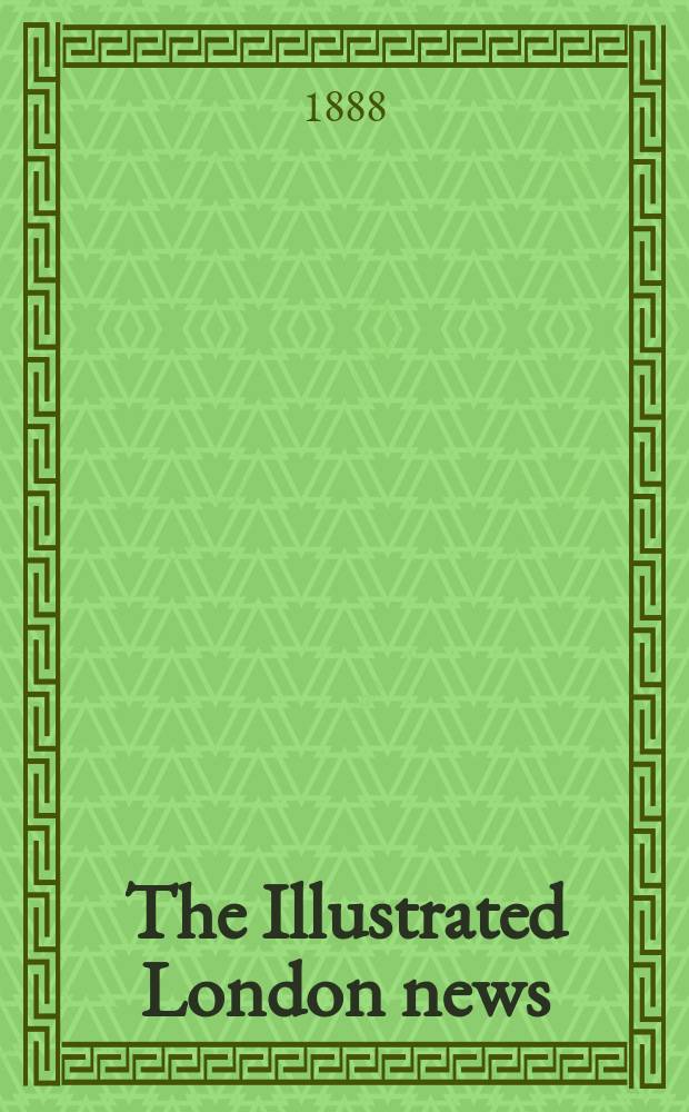 The Illustrated London news : for the week ending saturday ... Vol. 93, № 2573