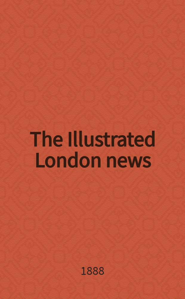 The Illustrated London news : for the week ending saturday ... Vol. 93, № 2575
