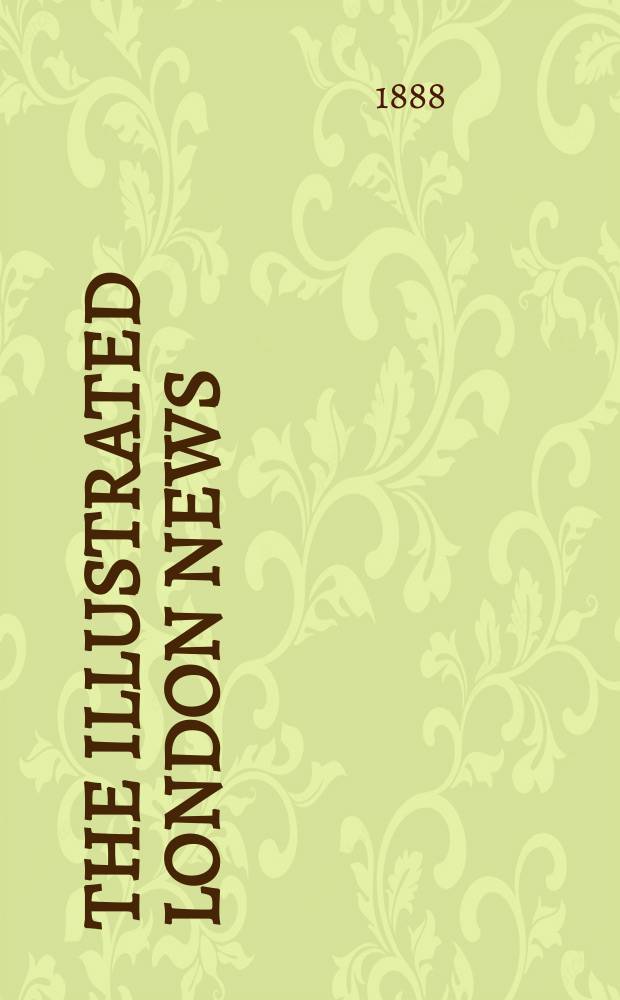 The Illustrated London news : for the week ending saturday ... Vol. 93, № 2580