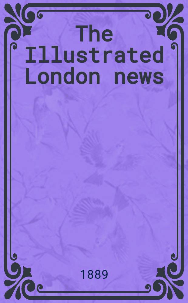 The Illustrated London news : for the week ending saturday ... Vol. 95, № 2626