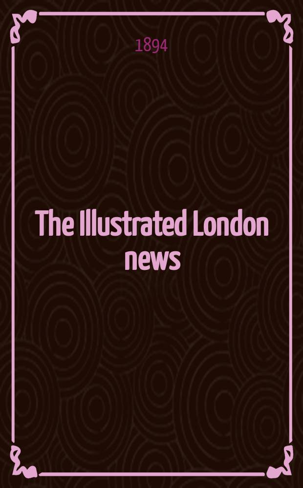 The Illustrated London news : for the week ending saturday ... Vol. 105, № 2882