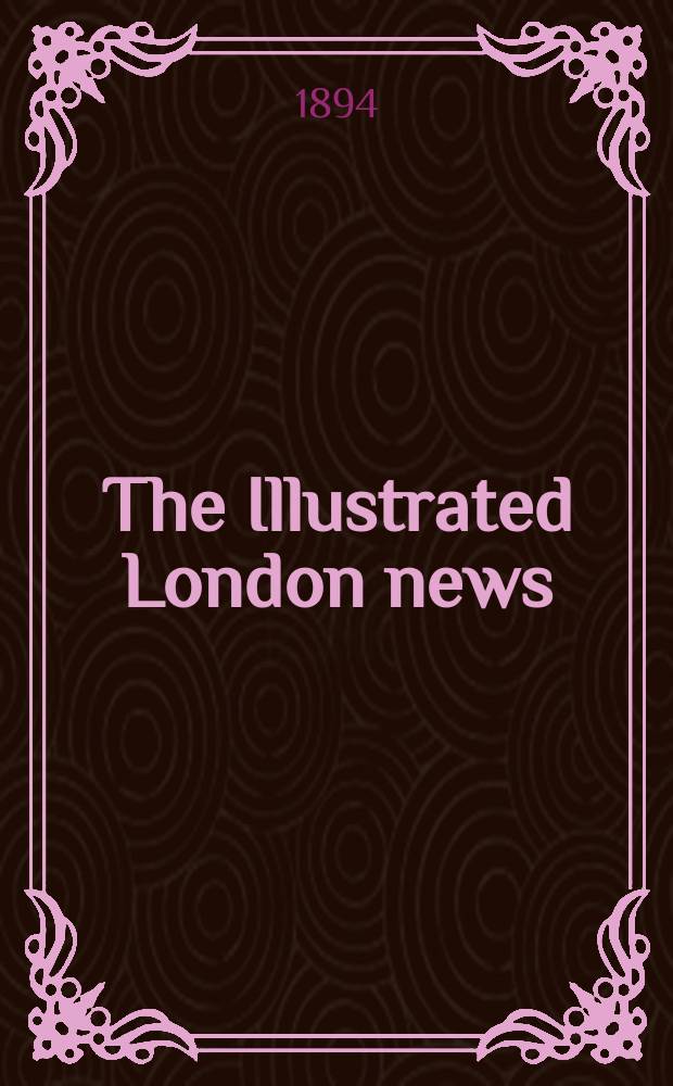 The Illustrated London news : for the week ending saturday ... Vol. 105, № 2884