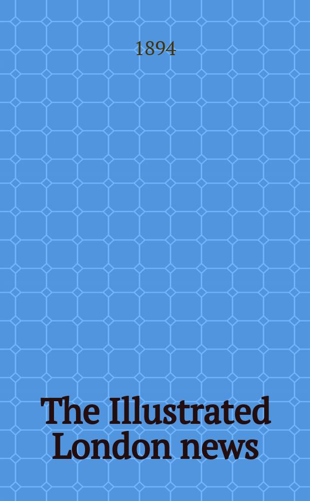 The Illustrated London news : for the week ending saturday ... Vol. 105, № 2887