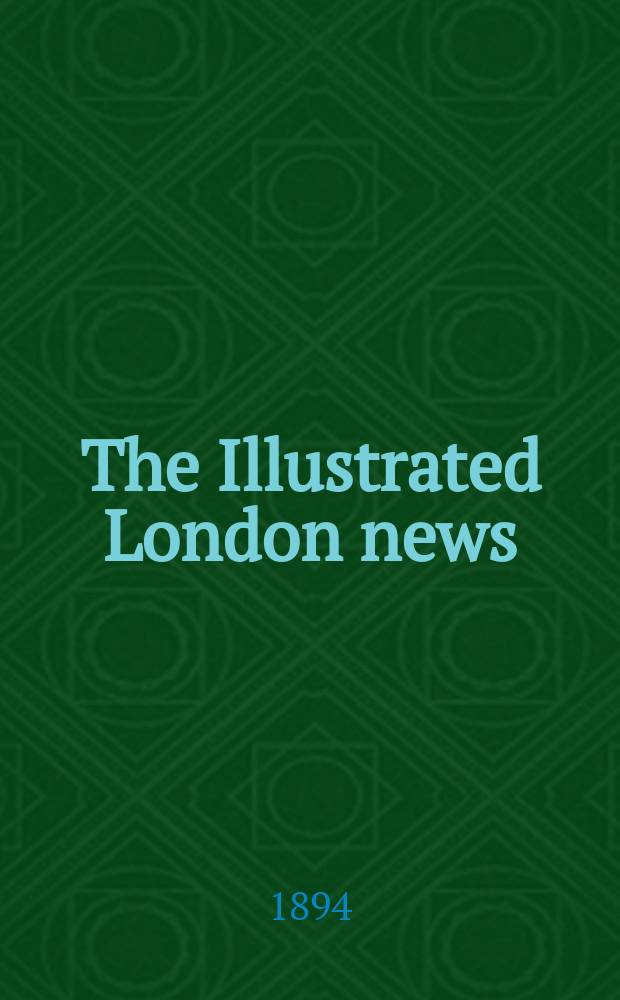 The Illustrated London news : for the week ending saturday ... Vol. 105, № 2905