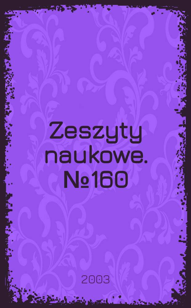 Zeszyty naukowe. № 160 : Symbolika produktu w systemie...