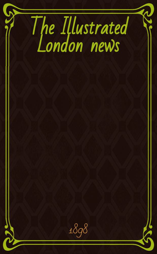 The Illustrated London news : for the week ending saturday ... Vol. 112, № 3077