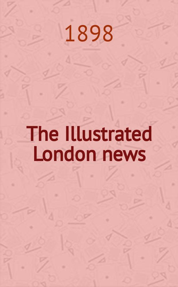 The Illustrated London news : for the week ending saturday ... Vol. 113, № 3113