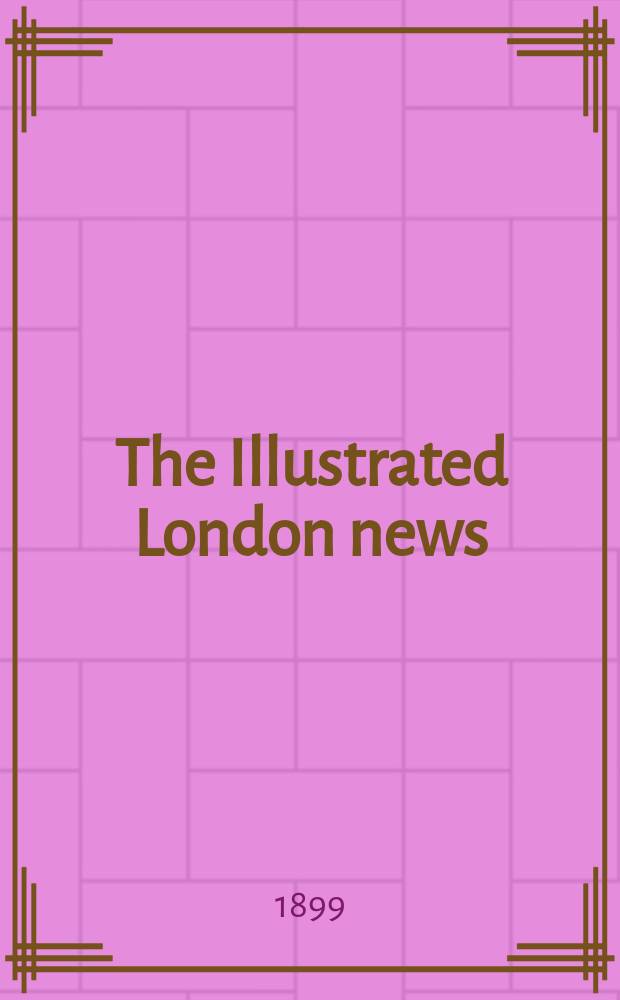 The Illustrated London news : for the week ending saturday ... Vol. 114, № 3127