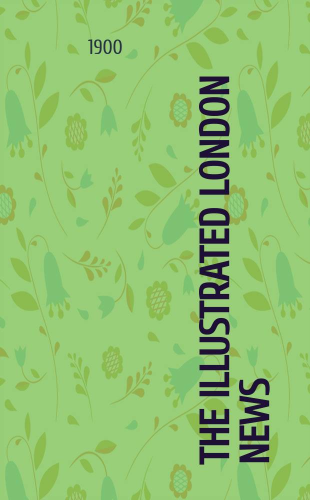 The Illustrated London news : for the week ending saturday ... Vol. 117, № 3202