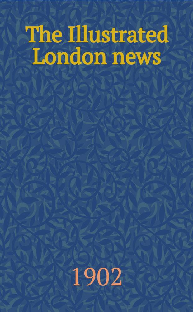 The Illustrated London news : for the week ending saturday ... Vol. 120, № 3279