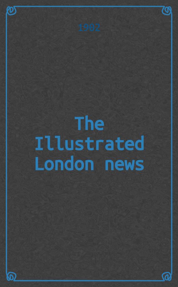 The Illustrated London news : for the week ending saturday ... Vol. 120, № 3281