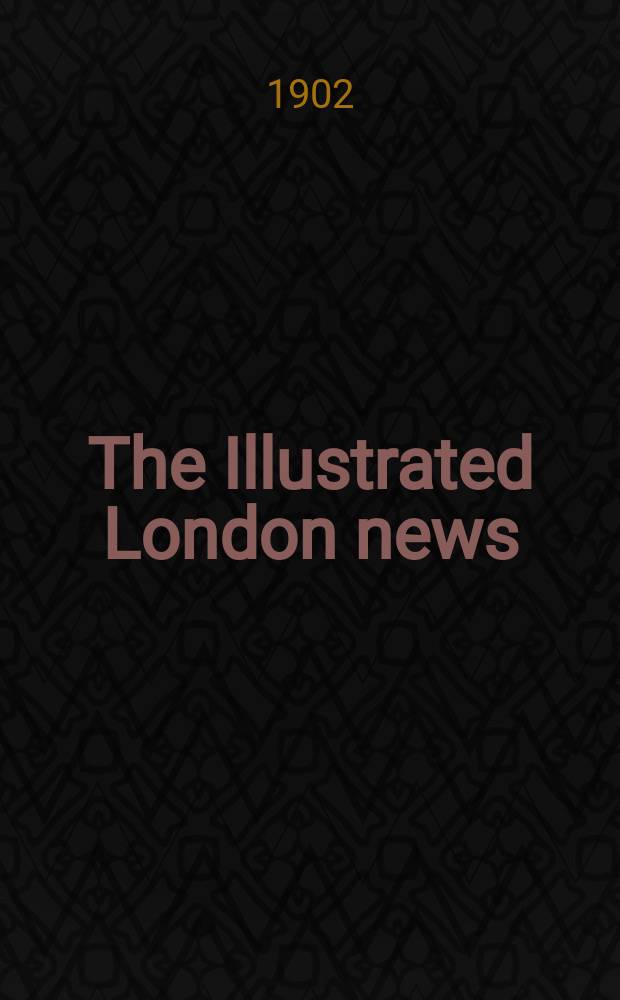 The Illustrated London news : for the week ending saturday ... Vol. 120, № 3297