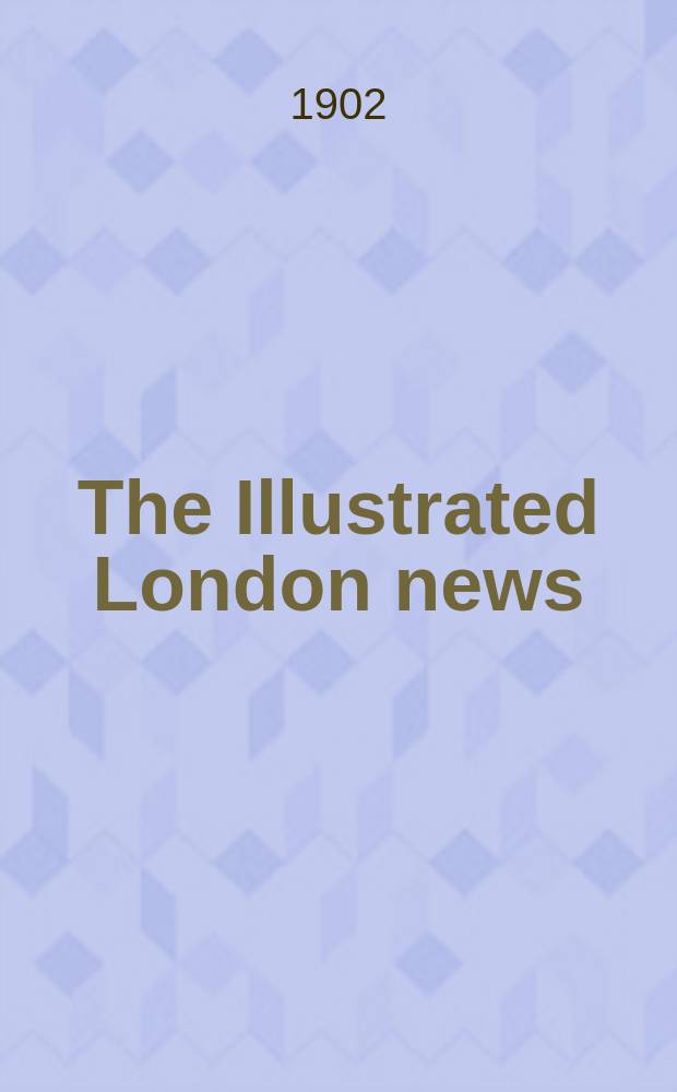 The Illustrated London news : for the week ending saturday ... Vol. 121, № 3303