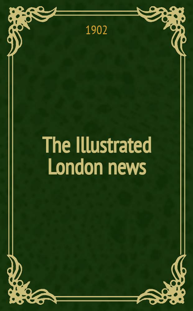 The Illustrated London news : for the week ending saturday ... Vol. 121, № 3323