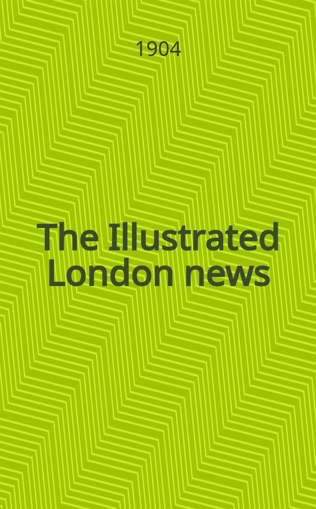 The Illustrated London news : for the week ending saturday ... Vol. 124, № 3380