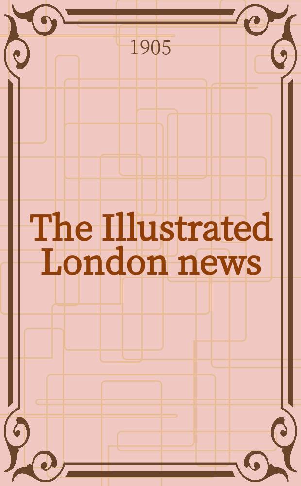 The Illustrated London news : for the week ending saturday ... Vol. 126, № 3437