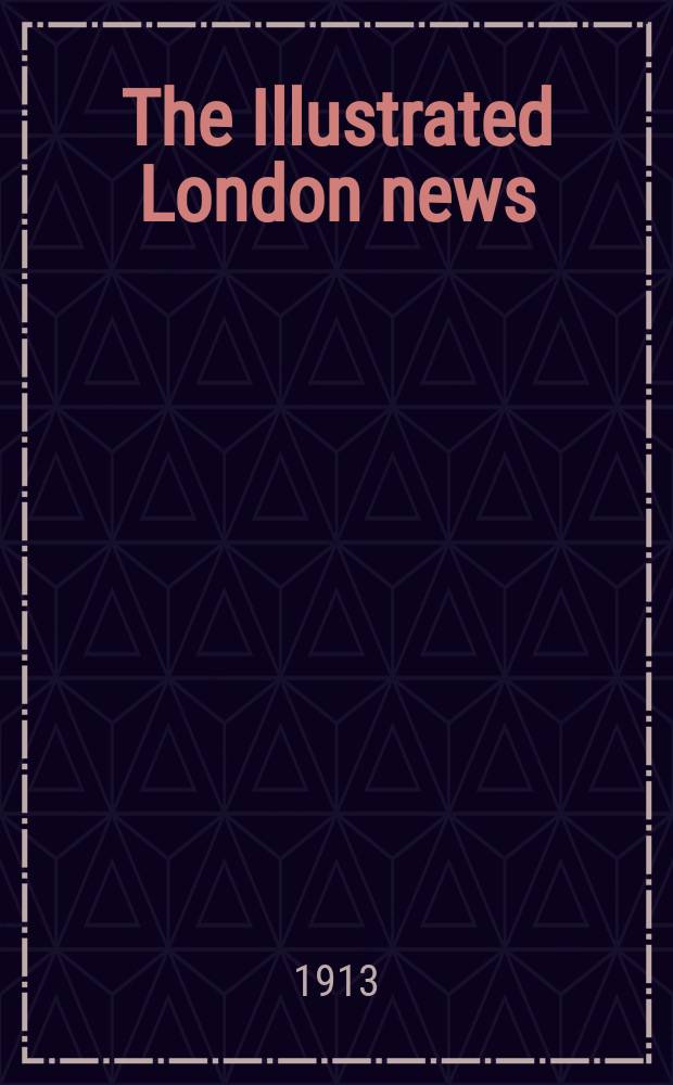 The Illustrated London news : for the week ending saturday ... Vol. 142, № 3854