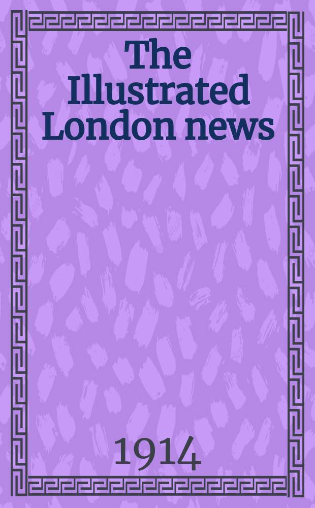 The Illustrated London news : for the week ending saturday ... Vol. 144, № 3916