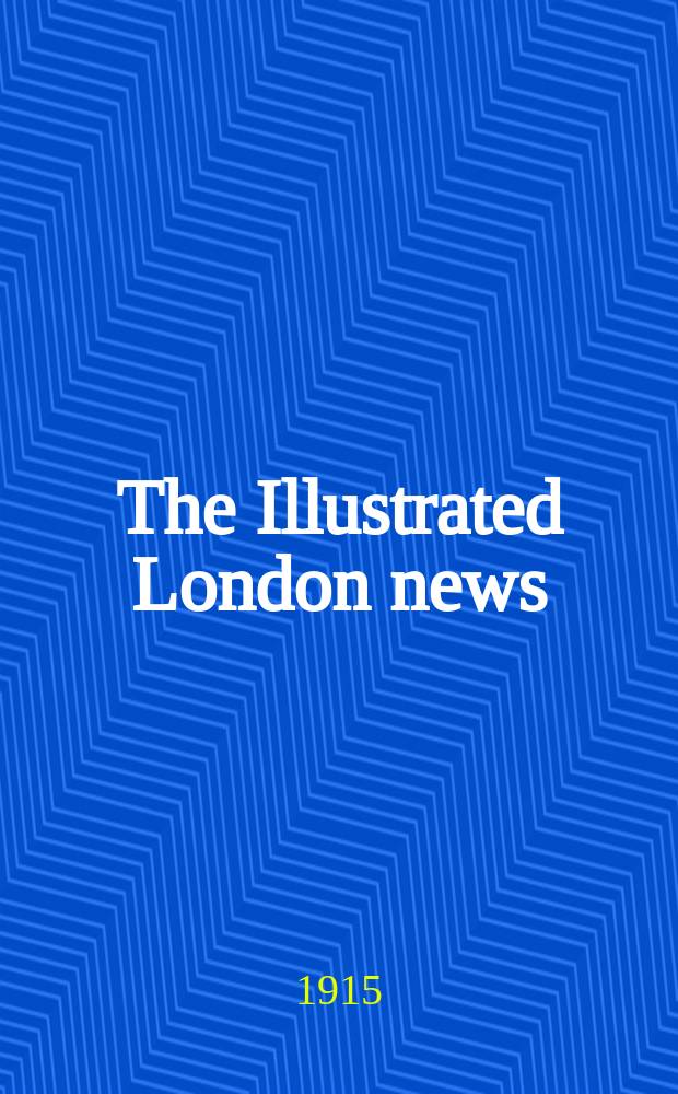 The Illustrated London news : for the week ending saturday ... Vol. 146, № 3950