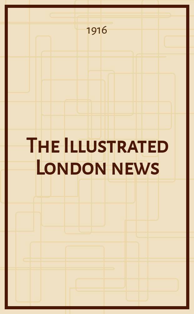 The Illustrated London news : for the week ending saturday ... Vol. 149, № 4034