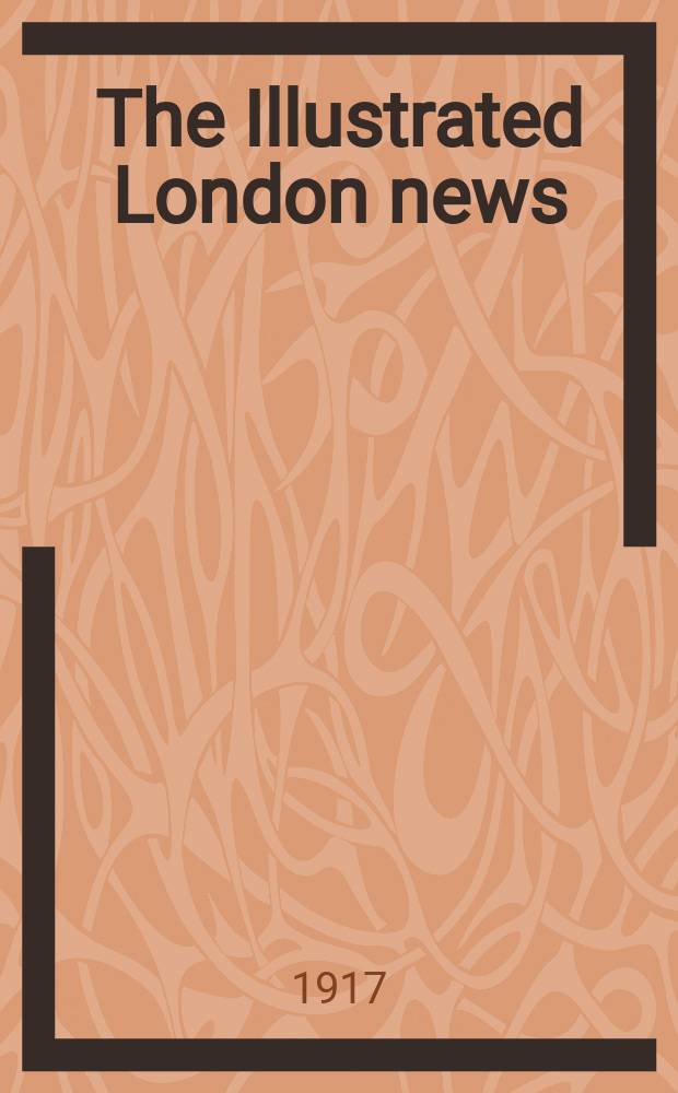 The Illustrated London news : for the week ending saturday ... Vol. 151, № 4091