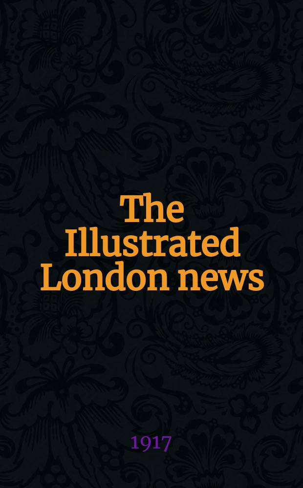 The Illustrated London news : for the week ending saturday ... Vol. 151, № 4096