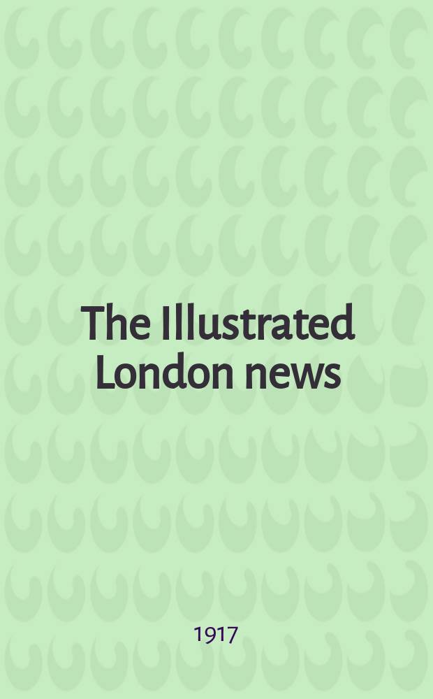 The Illustrated London news : for the week ending saturday ... Vol. 151, № 4101