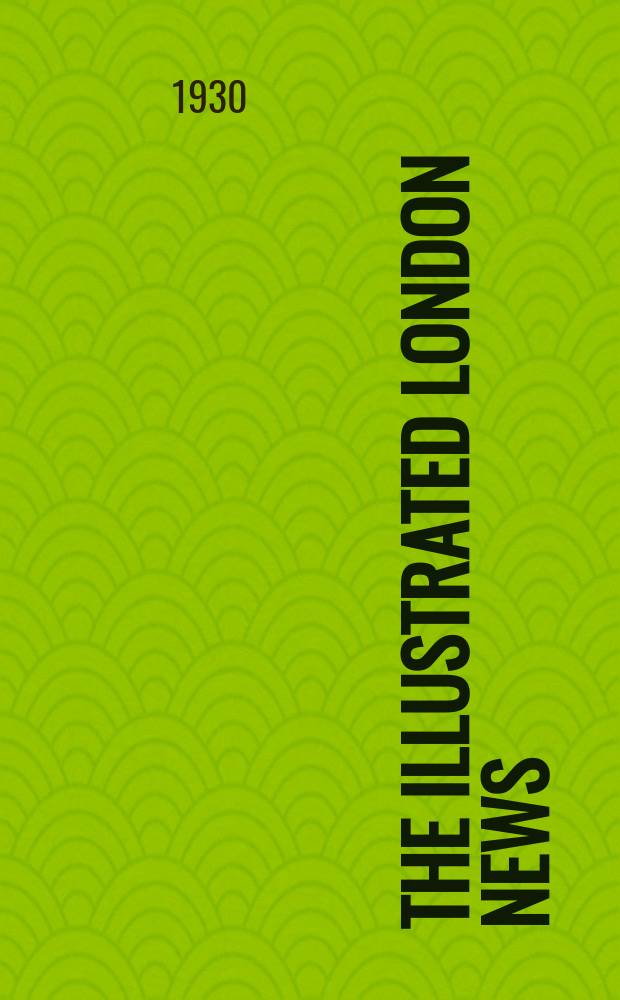 The Illustrated London news : for the week ending saturday ... Vol. 176, № 4751