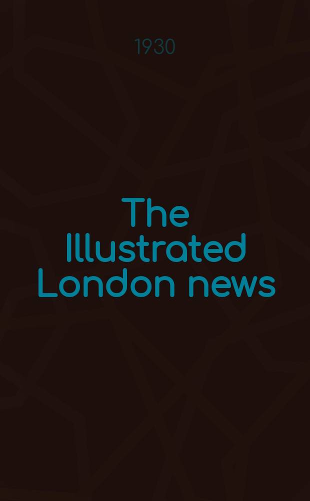 The Illustrated London news : for the week ending saturday ... Vol. 177, № 4781