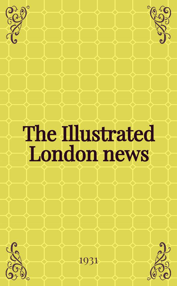 The Illustrated London news : for the week ending saturday ... Vol. 178, № 4789