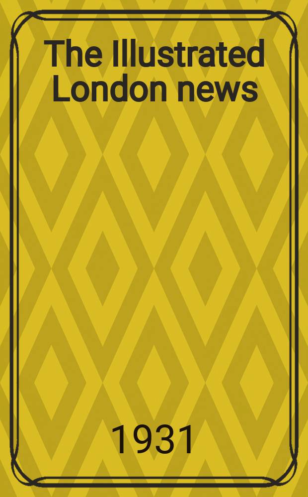 The Illustrated London news : for the week ending saturday ... Vol. 178, № 4796