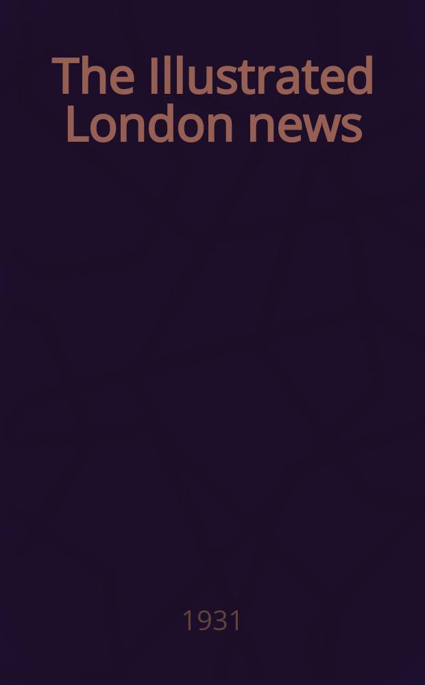 The Illustrated London news : for the week ending saturday ... Vol. 179, № 4814