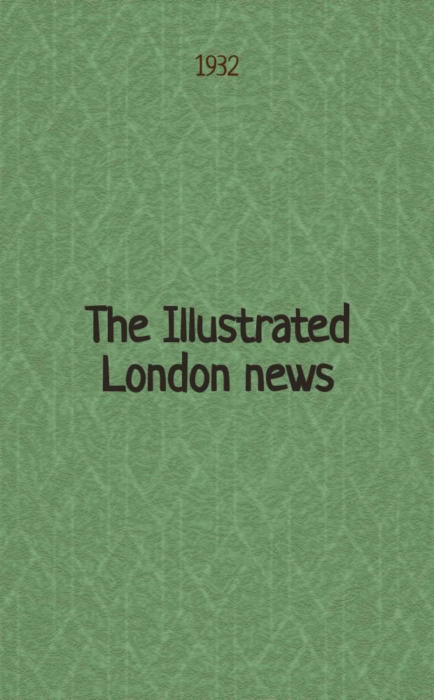 The Illustrated London news : for the week ending saturday ... Vol. 181, № 4864