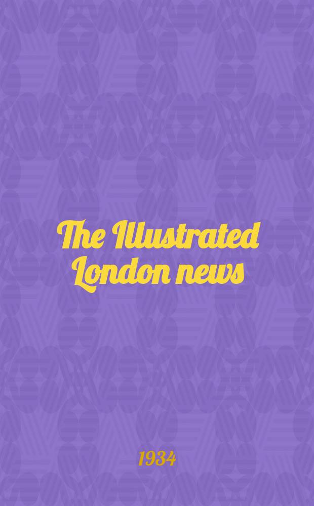 The Illustrated London news : for the week ending saturday ... Vol. 184, № 4954