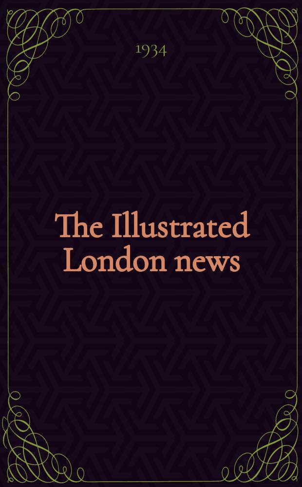 The Illustrated London news : for the week ending saturday ... Vol. 185, № 4970