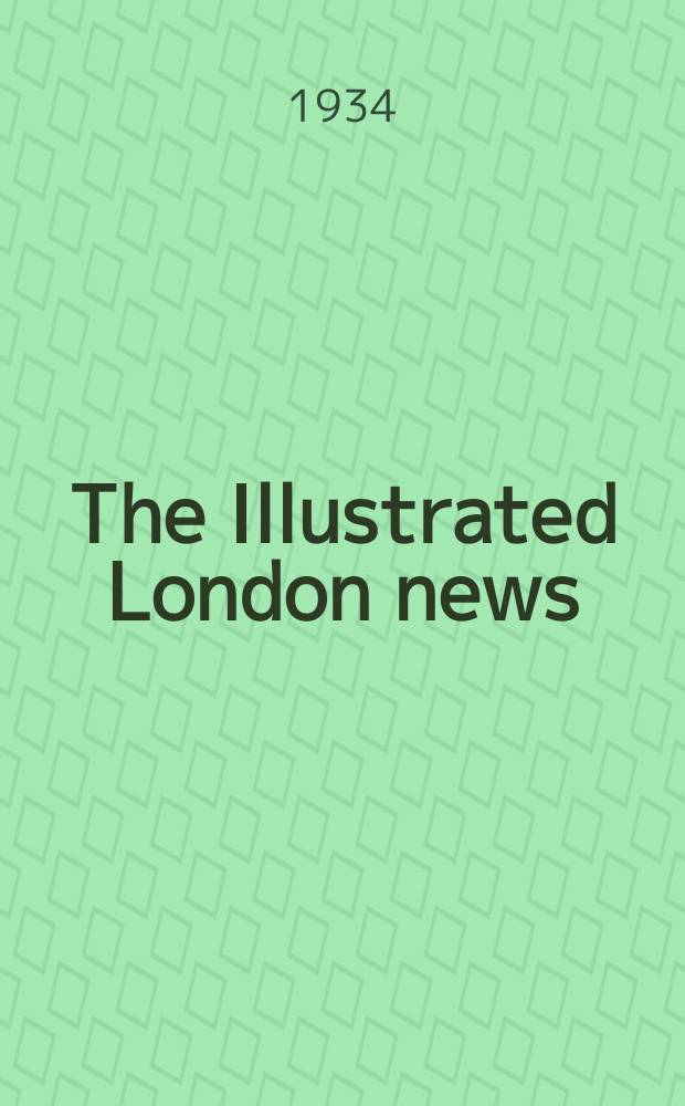 The Illustrated London news : for the week ending saturday ... Vol. 185, № 4979