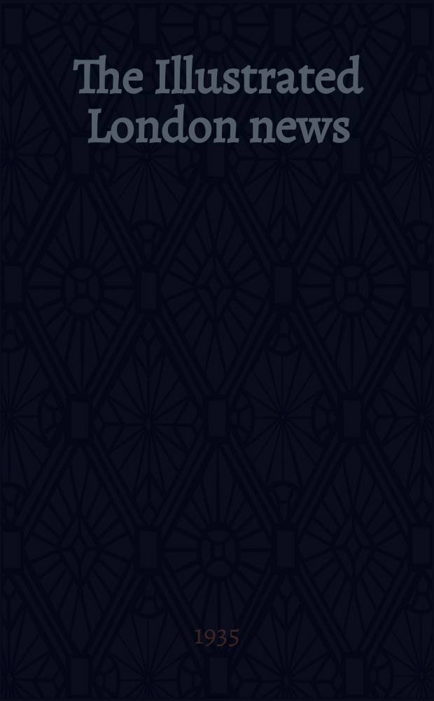 The Illustrated London news : for the week ending saturday ... Vol. 186, № 5003