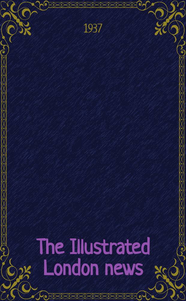 The Illustrated London news : for the week ending saturday ... Vol. 190, № 5100