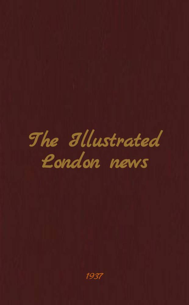 The Illustrated London news : for the week ending saturday ... Vol. 190, № 5109