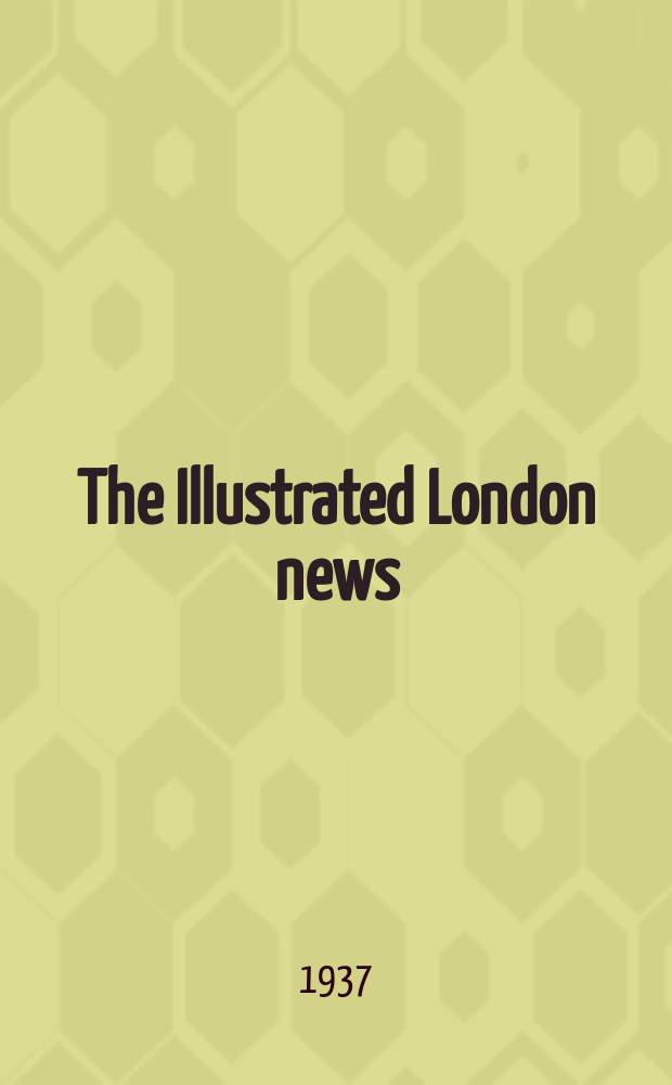 The Illustrated London news : for the week ending saturday ... Vol. 190, № 5112