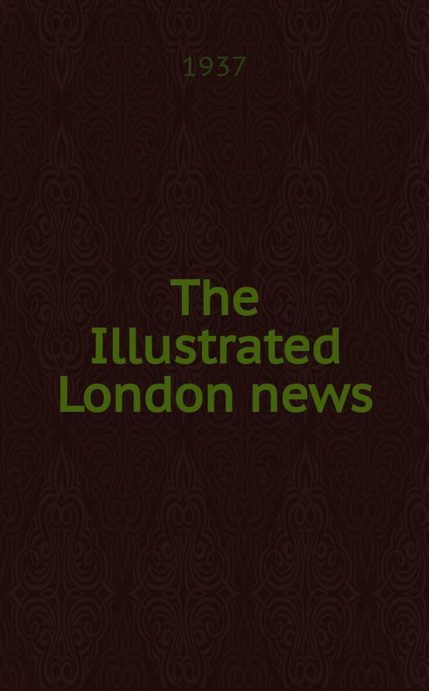 The Illustrated London news : for the week ending saturday ... Vol. 190, № 5114